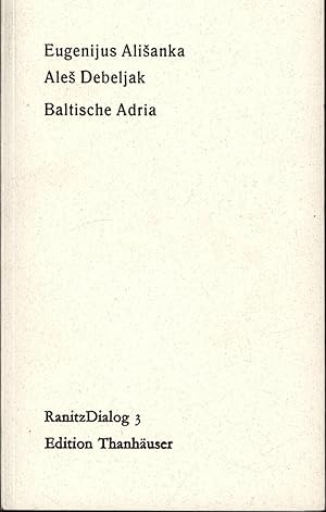 Bild des Verkufers fr Baltische Adria,zwei Essays., zum Verkauf von Antiquariat Kastanienhof