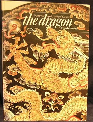 The Dragon: Nature of Spirit, Spirit of Nature (Art & Imagination)