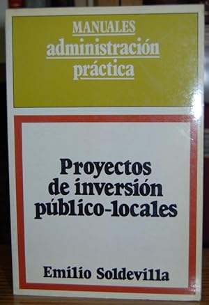 Imagen del vendedor de PROYECTOS DE INVERSION PUBLICO-LOCALES a la venta por Fbula Libros (Librera Jimnez-Bravo)