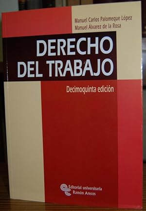 Imagen del vendedor de DERECHO DEL TRABAJO. Decimoquinta edicin a la venta por Fbula Libros (Librera Jimnez-Bravo)