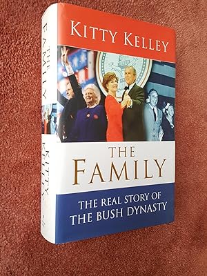 Seller image for THE FAMILY - The Real Story of the Bush Dynasty for sale by Ron Weld Books