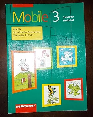 Mobile 3: Sprachbuch in Druckschrift