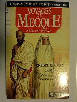 Seller image for VOYAGE A LA MECQUE ET CHEZ LES MORMONS for sale by Historia, Regnum et Nobilia