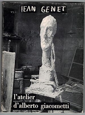 L'Atelier d'Alberto Giacometti. Photographies de Ernest Scheidegger.