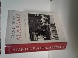 Stand Up For Alabama - Governor George Wallace
