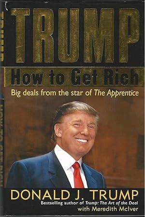 Image du vendeur pour Trump: How to Get Rich mis en vente par Deeside Books