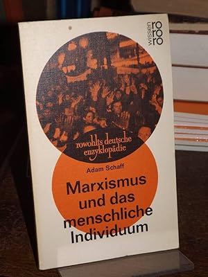 Bild des Verkufers fr Marxismus und das menschliche Individuum. (= Rowohlts deutsche Enzyklopdie 332). zum Verkauf von Antiquariat Hecht