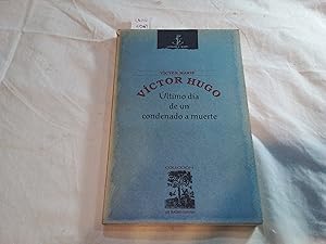 Imagen del vendedor de Vctor Hugo. ltimo da de un condenado a muerte. a la venta por Librera "Franz Kafka" Mxico.