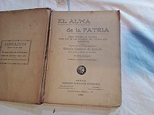 Immagine del venditore per El alma de la patria. Libro tercero de lecturas para uso de las alumnas del cuarto ao elemental. venduto da Librera "Franz Kafka" Mxico.