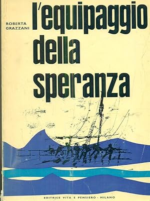 Immagine del venditore per L'Equipaggio della speranza venduto da Librodifaccia