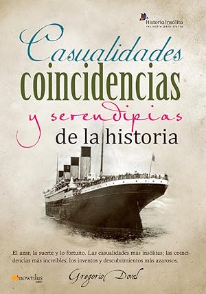 Seller image for Casualidades, coincidencias y serendipias de la historia for sale by Imosver