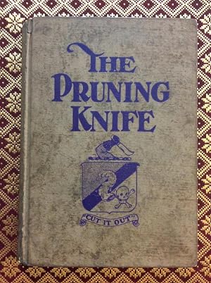 The Pruning Knife; Being a Prospectus of the American Appendicitis Corporation (Unlimited)