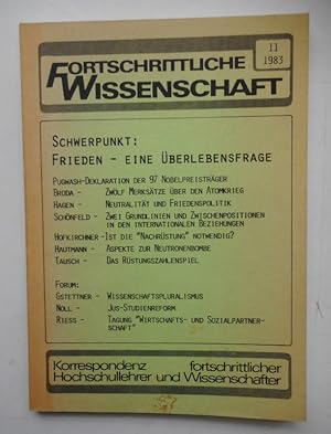 Imagen del vendedor de Fortschrittliche Wissenschaft 11, 1983. Schwerpunkt: Frieden - Eine berlebensfrage. a la venta por Der Buchfreund