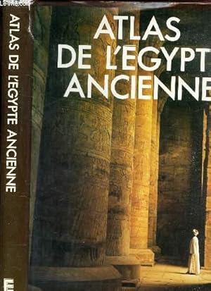 Seller image for ATLAS DE L'EGYPTE ANCIENNE. for sale by Le-Livre