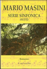 Bild des Verkufers fr Serie sinfonica (suite) zum Verkauf von Libro Co. Italia Srl
