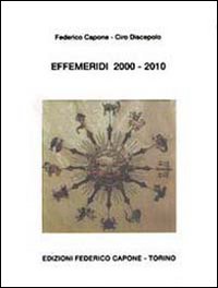 Seller image for Effemeridi 2000-2010. Geocentriche e giornaliere da sole a Plutone for sale by Libro Co. Italia Srl