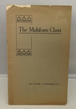 Seller image for The Multiform Christ for sale by S. Howlett-West Books (Member ABAA)