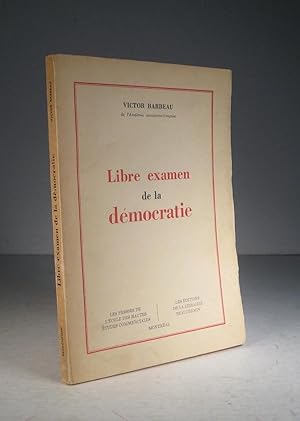 Seller image for Libre examen de la dmocratie for sale by Librairie Bonheur d'occasion (LILA / ILAB)