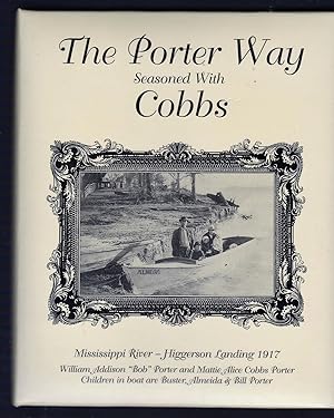 The Porter Way Seasoned with Cobbs Cookbook