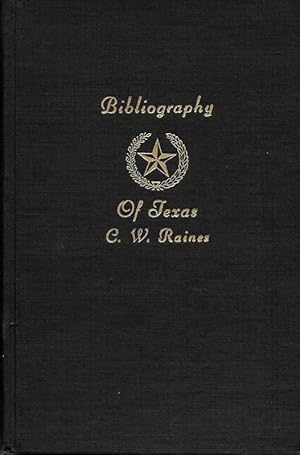 Seller image for A BIBLIOGRAPHY OF TEXAS; BEING A DESCRIPTIVE LIST OF BOOKS, PAMPHLETS, AND DOCUMENTS RELATING TO TEXAS IN PRINT AND MANUSCRIPT SINCE 1536 INCLUDING A COMPLETE COLLATION OF THE LAWS; WITH AN INTRODUCTORY ESSAY ON THE MATERIALS ON EARLY TEXAN HISTORY. for sale by Legacy Books