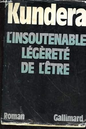 Image du vendeur pour L'INSOUTENABLE LEGERETE DE L'ETRE mis en vente par Le-Livre