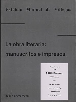 Imagen del vendedor de ESTEBAN MANUEL DE VILLEGAS - LA OBRA LITERARIA: MANUSCRITOS E IMPRESOS Instituto de Estudios Riojanos, a la venta por Librera Hijazo