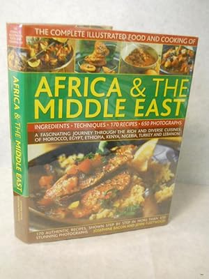 Seller image for The Complete Illustrated Food and Cooking of Africa & the Middle East: Ingredients/ Techniques for sale by Gil's Book Loft