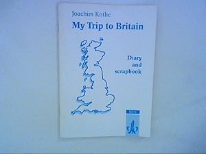 Imagen del vendedor de My trip to Britain. A diary and scrapbook a la venta por ANTIQUARIAT FRDEBUCH Inh.Michael Simon