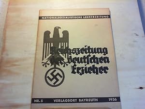 Reichszeitung der deutschen Erzieher. Nationalsozialistische Lehrerzeitung. 5. Heft 1936.