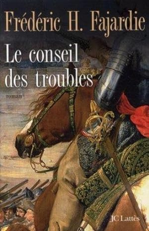 Bild des Verkufers fr LE CONSEIL DES TROUBLES zum Verkauf von Chapitre.com : livres et presse ancienne