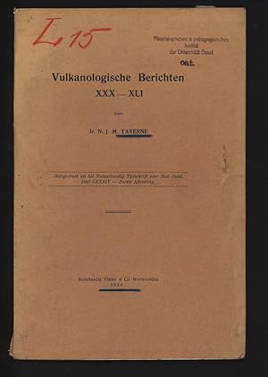 Imagen del vendedor de Vulkanologische Berichten XXX - XLI. Overgedrukt uit het Natuurkundig Tijdschrift voor Ned.-Indie, Deel LXXXIV - Eerste Aflevering. a la venta por Antiquariat Bookfarm