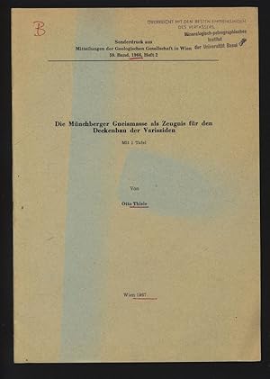 Imagen del vendedor de Die Mnchberger Gneigmasse als Zeugnis fr den Deckenbau der Varisziden. Sonderdruck aus Mitteilungen der Geologischen Gesellschaft in Wien, 59. Band, 1966, Heft 2. a la venta por Antiquariat Bookfarm