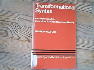 Bild des Verkufers fr Transformational Syntax. A student's guide to Chomsky's Extended Standard Theory. Cambridge Textbooks in Linguistics. zum Verkauf von Antiquariat Bookfarm