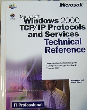 Bild des Verkufers fr Microsoft Windows 2000 TCP/IP Protocols and Services Technical Reference (It-Microsoft Technical Reference) zum Verkauf von First Class Used Books