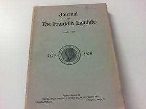 Bild des Verkufers fr Journal of The Franklin Institute. Vol. 207, No. 5, May 1929. Devoted to Science and the Mechanic Arts. zum Verkauf von Zellibooks. Zentrallager Delbrck