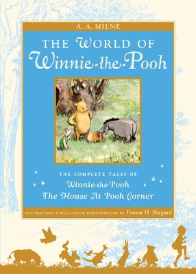 Imagen del vendedor de The World of Winnie the Pooh: The Complete Winnie-The-Pooh and the House at Pooh Corner (Hardback or Cased Book) a la venta por BargainBookStores