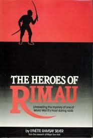 The Heroes of Rimau: Unravelling the mystery of one of World War II's most daring raids