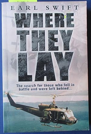 Where They Lay: The Search for Those Who Fell in Battle and Were Left Behind