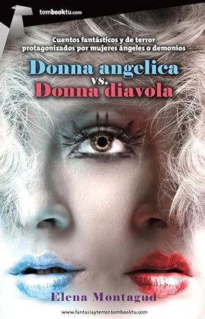 Bild des Verkufers fr Donna angelica vs. Donna diavola. zum Verkauf von Librera PRAGA