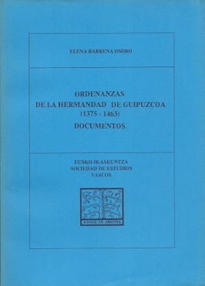 Bild des Verkufers fr Ordenanzas de la Hermandad de Guipzcoa (1375-1463) Documentos. zum Verkauf von Librera Astarloa