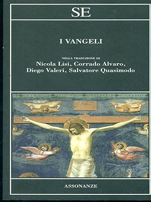 Bild des Verkufers fr I Vangeli: traduzione di Lisi, N. - Alvaro, C. - Valeri, D. - Quasimodo, S. zum Verkauf von Librodifaccia