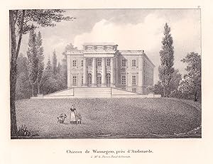 Bild des Verkufers fr Chateau de Wannegem, pres d'Audenarde" - Oudenaarde Audenarde Wannegem Lithographie Cloet Belgique Belgien zum Verkauf von Antiquariat Steffen Vlkel GmbH