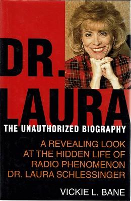 Image du vendeur pour Dr Laura: The Unauthorized Biography mis en vente par Marlowes Books and Music