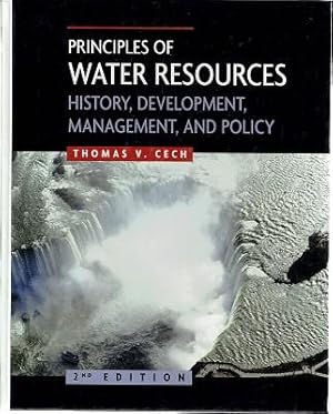 Principles Of Water Resources: History, Development, Management, And Policy