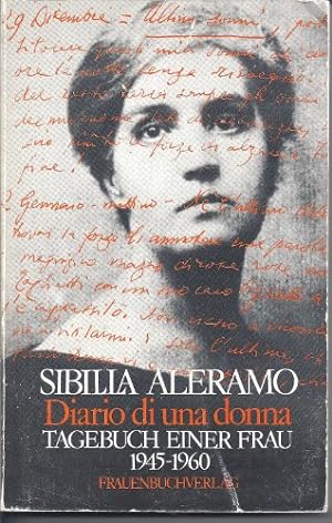 Bild des Verkufers fr Diario di una donna. Tagebuch einer Frau 1945 - 1960 zum Verkauf von Antiquariat Buchhandel Daniel Viertel