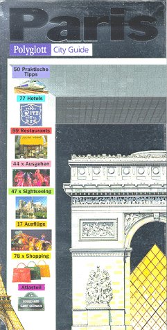 Seller image for Paris, Frankreich. [Autoren . bers.: Valrie Heinen ; Viktoria Sondermann. Red.: Annette Pundsack] / Polyglott City-Guide for sale by Antiquariat Buchhandel Daniel Viertel
