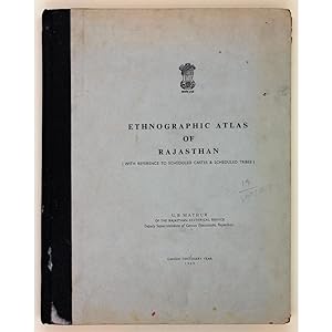 Seller image for Ethnographic Atlas of Rajasthan. (With Reference to Scheduled Castes & Scheduled Tribes). for sale by John Randall (Books of Asia), ABA, ILAB