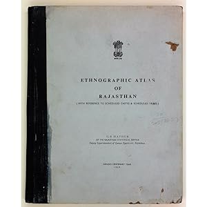 Seller image for Ethnographic Atlas of Rajasthan. (With Reference to Scheduled Castes & Scheduled Tribes). for sale by John Randall (Books of Asia), ABA, ILAB