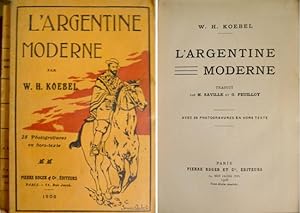Bild des Verkufers fr L'Argentine Moderne. Traduit par M. Saville et G. Feuilloy. zum Verkauf von Hesperia Libros