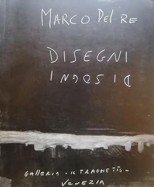 Image du vendeur pour Marco Del Re: disegni disogni. mis en vente par Studio Bibliografico Adige